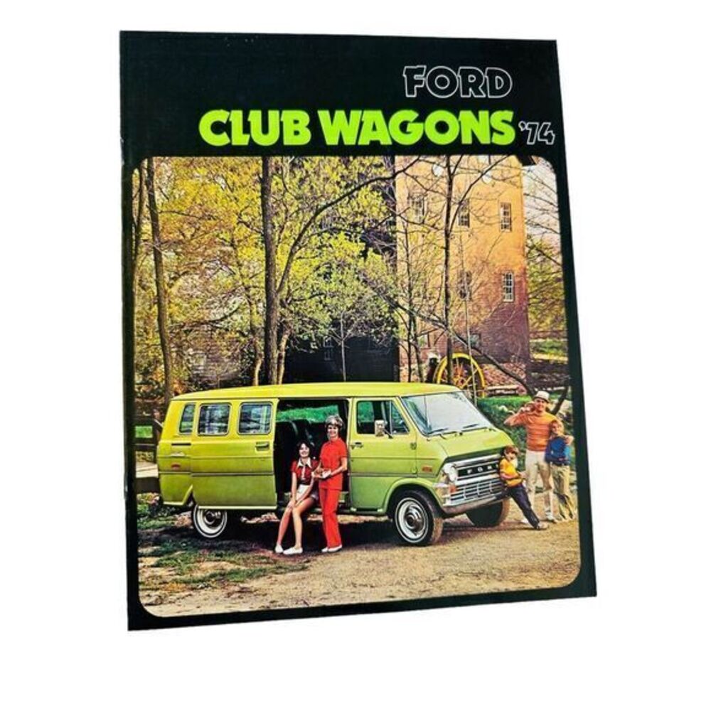 Vintage Brochure‎ 1974 Ford Club Wagon Van Truck Printed In U.S.A. Pre-owned